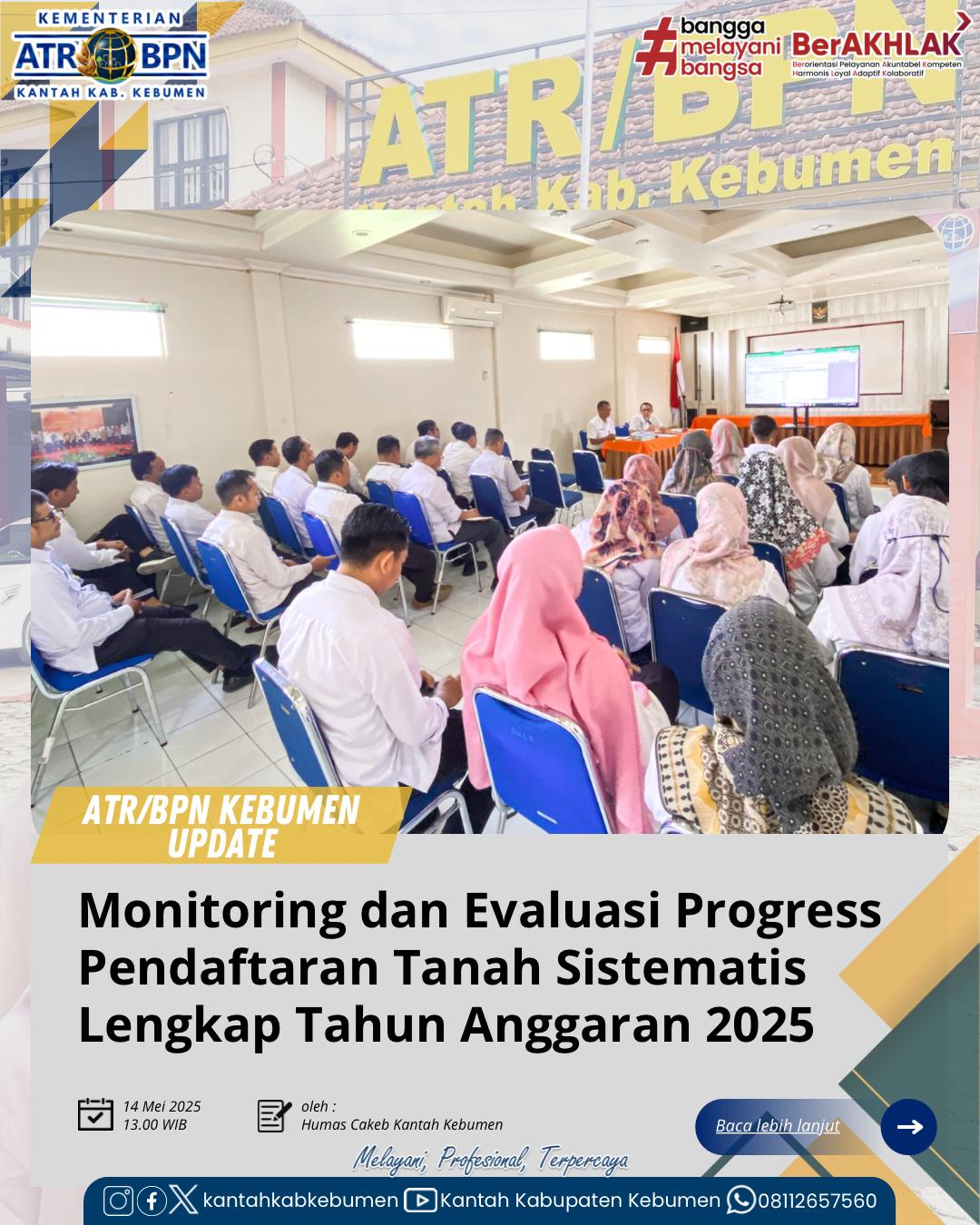 Rapat Monitoring dan Evaluasi Internal Pelaksanaan PTSL Tahun Anggaran 2025