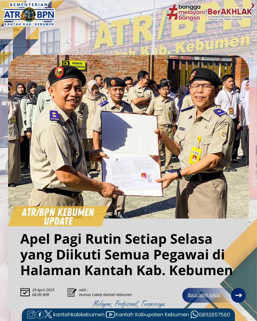 Apel Pagi Rutin Setiap Selasa yang bertempat di halaman Kantor Pertanahan Kabupaten Kebumen