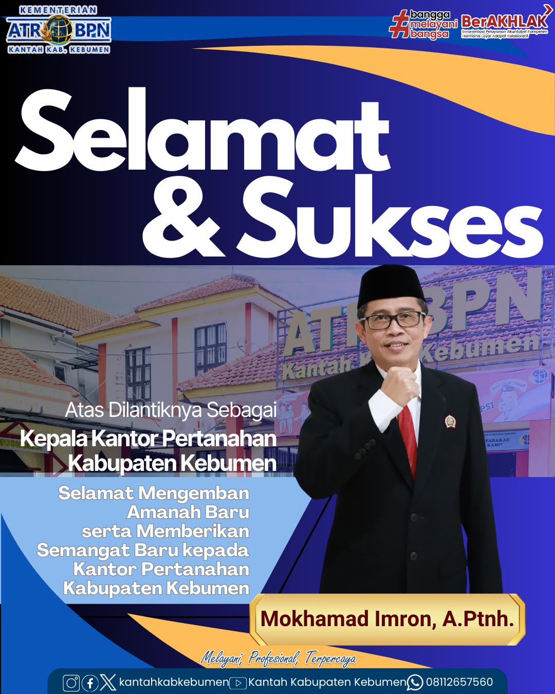 Pelantikan Bapak Mokhamad Imron, A.Ptnh. Sebagai Kepala Kantor Pertanahan Kabupaten Kebumen.