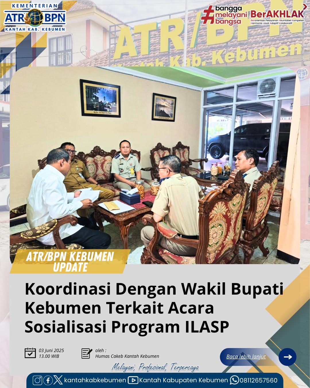 Koordinasi Dengan Wakil Bupati Kebumen Terkait Acara Sosialisasi Program ILASP