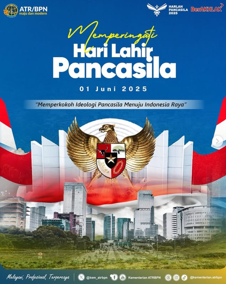 Selamat Memperingati Hari Lahir Pancasila, 1 Juni 2025 dari Kementerian ATR/BPN
