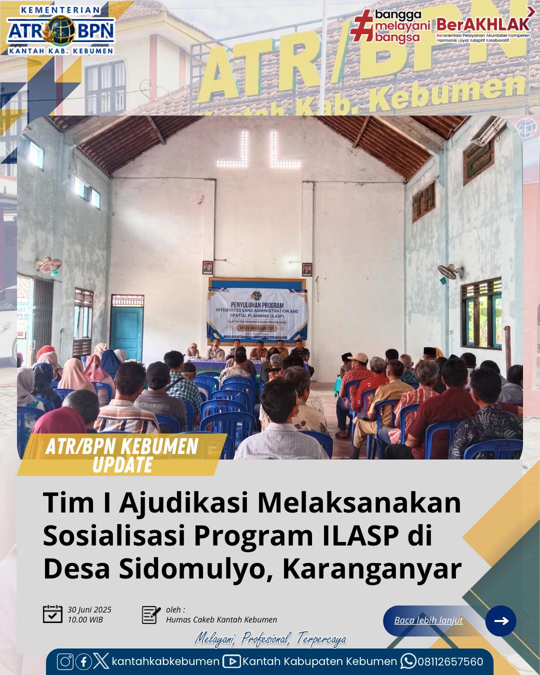 Tim I Adjudikasi PTSL Melaksanakan Penyuluhan Program Integrated Land Adminstration and Spatial Planning (ILASP) di Desa Sidomulyo Kecamatan Karanganyar