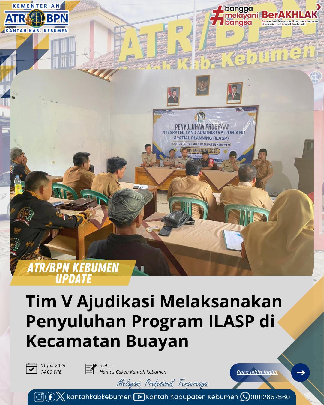 Tim V Panitia Adjudikasi melaksanakan Penyuluhan Program Integrated Land Adminstration and Spatial Planning (ILASP) di Kecamatan Buayan