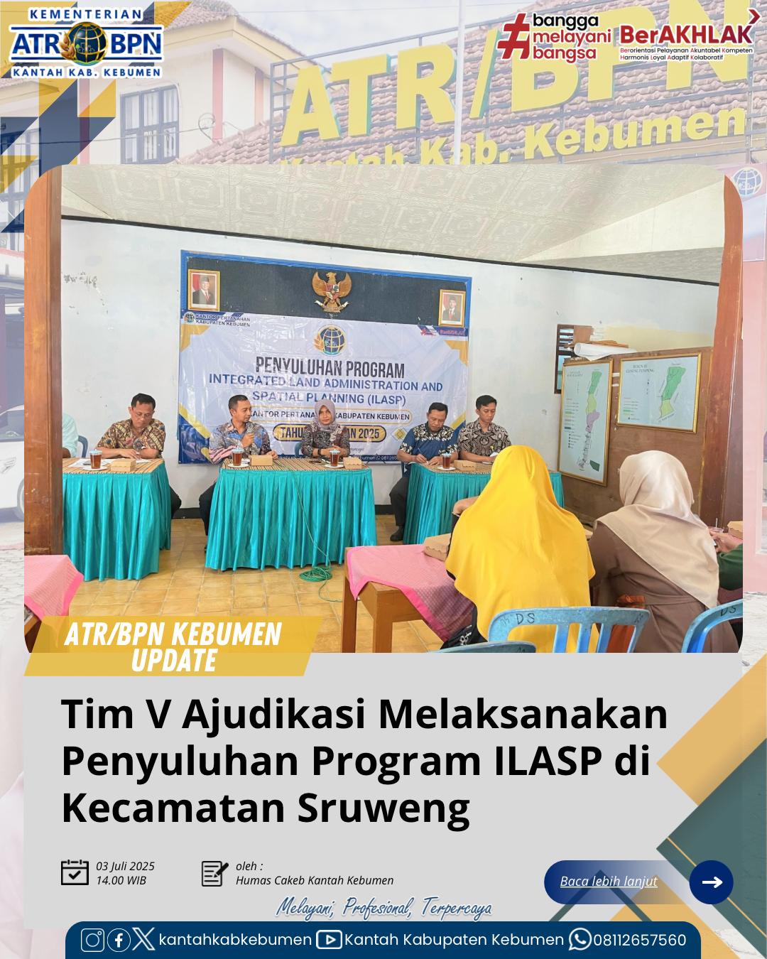 Tim V Panitia Adjudikasi melaksanakan Penyuluhan Program Integrated Land Adminstration and Spatial Planning (ILASP) di Kecamatan Sruweng
