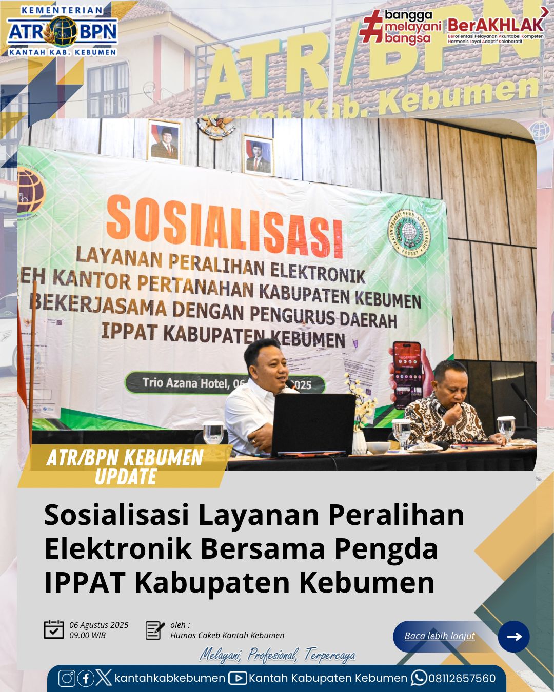 Sosialisasi Layanan Peralihan Elektronik bersama Pengurus Daerah Ikatan Pejabat Pembuat Akta Tanah (Pengda IPPAT)