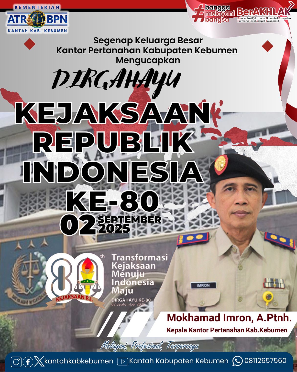 Dirgahayu Kejaksaan Republik Indonesia ke-80 “Transformasi Kejaksaan Menuju Indonesia Maju&amp;quot;