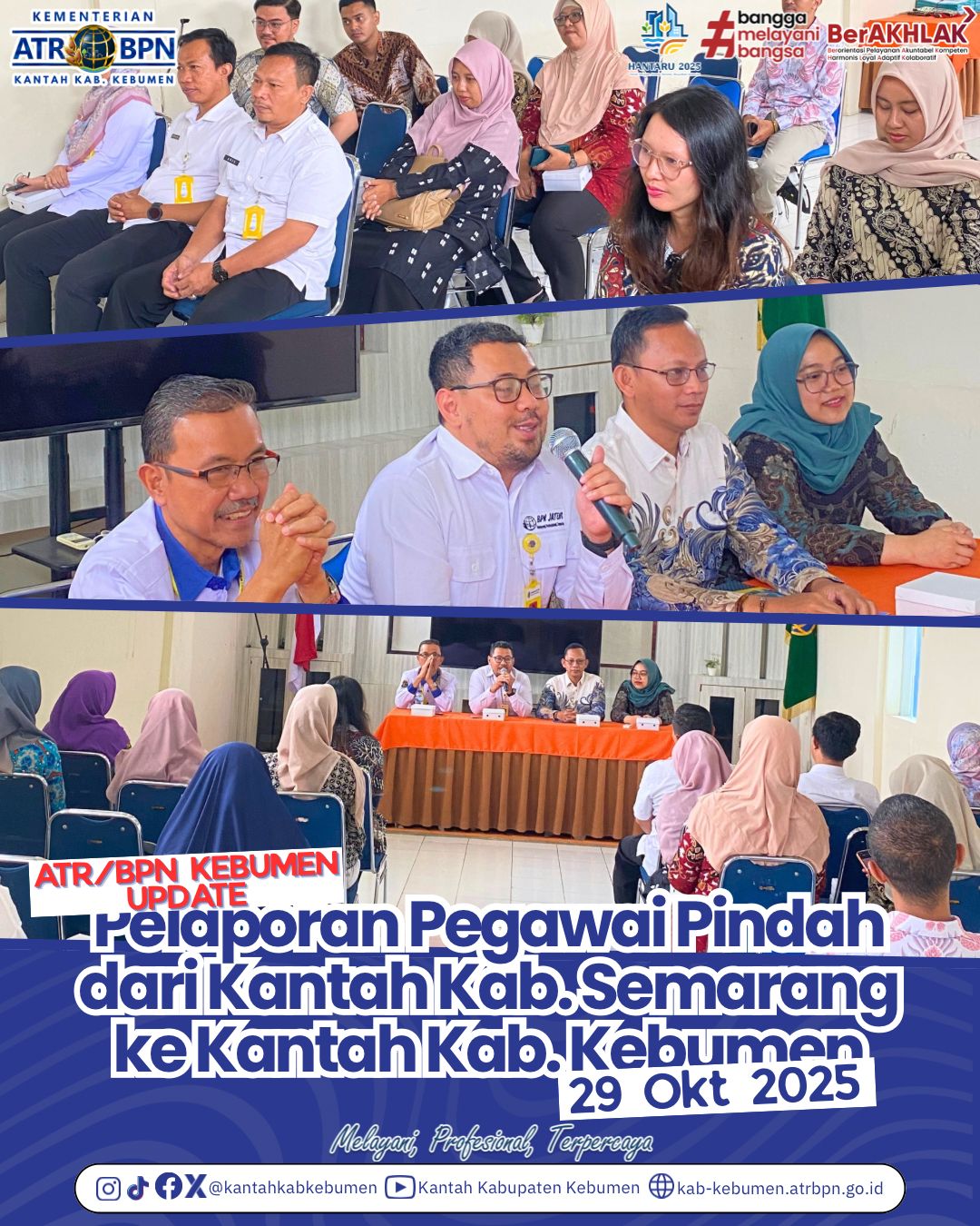 Pelaporan Pegawai Pindah dari Kantor Pertanahan Kabupaten Semarang ke Kantor Pertanahan Kabupaten Kebumen