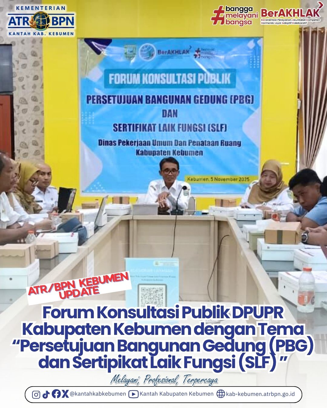 Forum Konsultasi Publik (FKP) Sektor Pelayanan Publik tahun 2025 dengan tema &amp;quot;Persetujuan Bangunan Gedung (PBG) dan Sertifikat Laik Fungsi (SLF)&amp;quot;