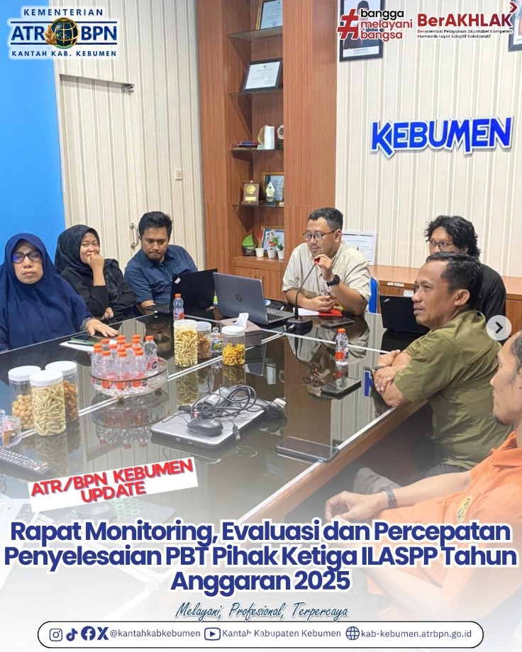 Rapat Monev dan Percepatan Penyelesaian PBT Pihak Ketiga ILASPP Tahun Anggaran 2025