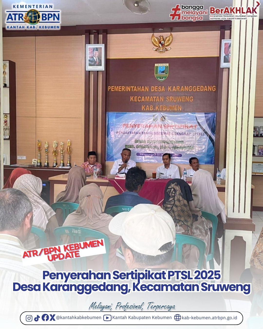 Penyerahan Sertipikat PTSL 2025 Desa Karanggedang, Kecamatan Sruweng