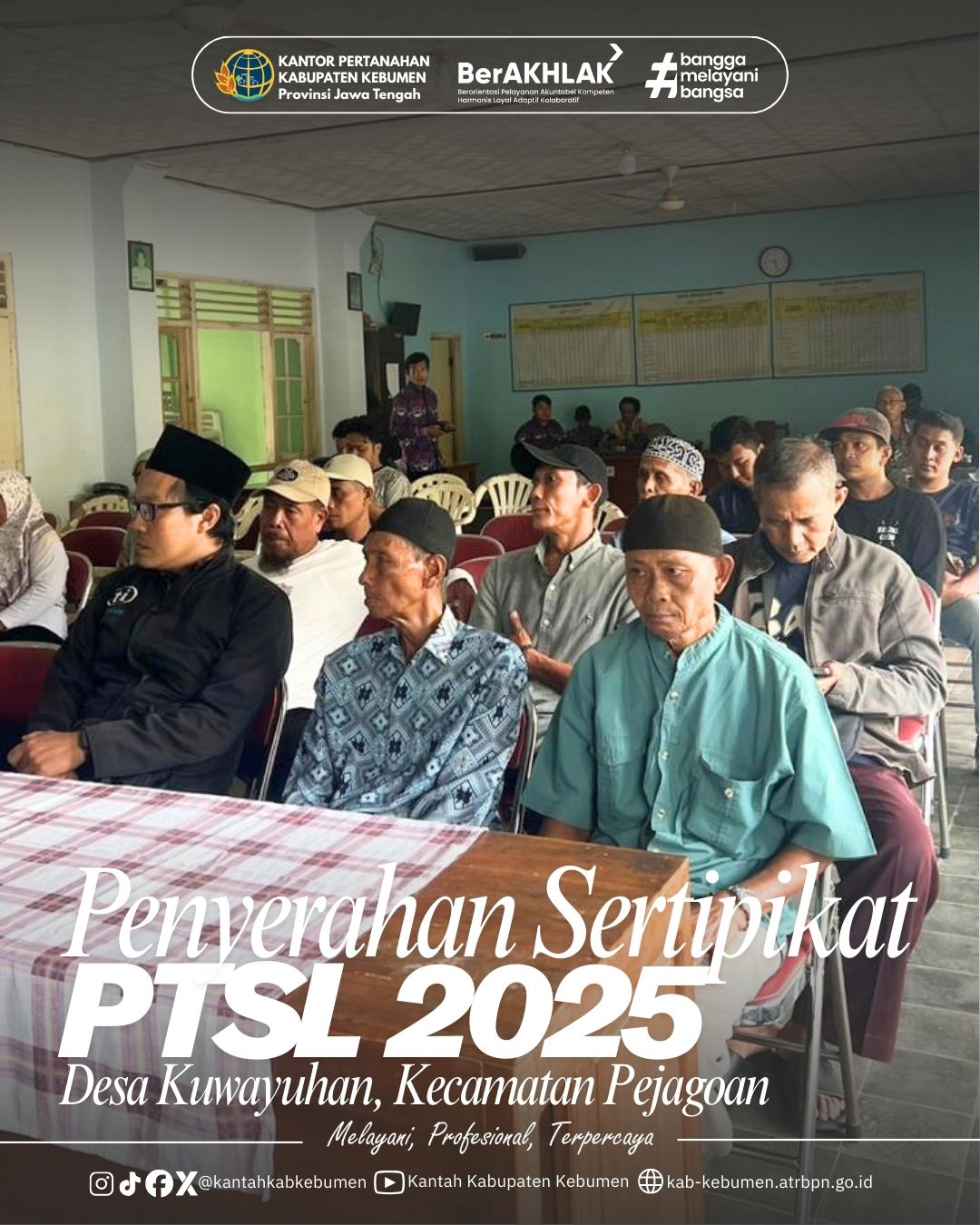 Pembagian Setipikat PTSL Tahun 2025 di Desa Kuwayuhan Kecamatan Pejagoan
